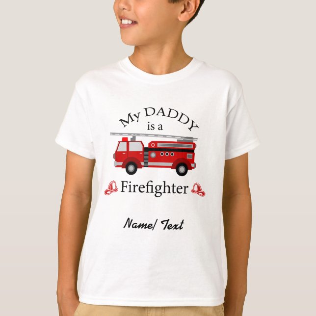 Camiseta Carro de bombeiros - meu pai é um SAPADOR-BOMBEIRO (Frente)