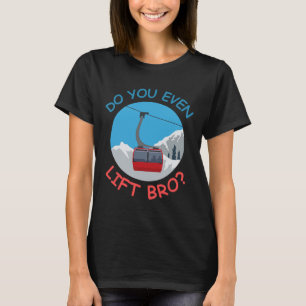 Camiseta Carro De Esqui De Gelo Você Levanta O Portão De In