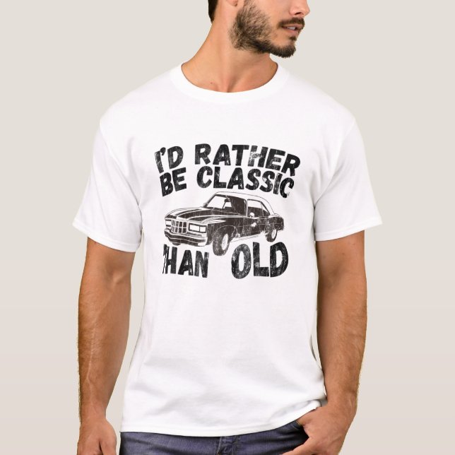 Camiseta Carro Engraçado Que Eu Preferencialmente Clássico  (Frente)