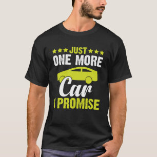 Camiseta Carro Só Mais Um Carro Que Prometo