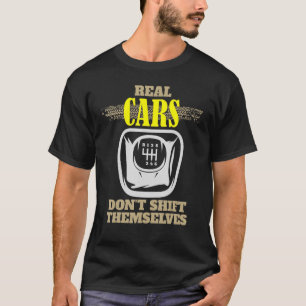 Camiseta Carros de verdade não mudam para si mesmos carro d
