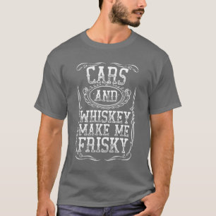 Camiseta Carros E Whisky Me Tornam Alegre Divertido Branco