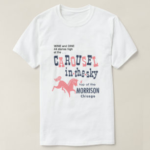 Camiseta Carrossel no céu. No topo do Morrison, Chicago,