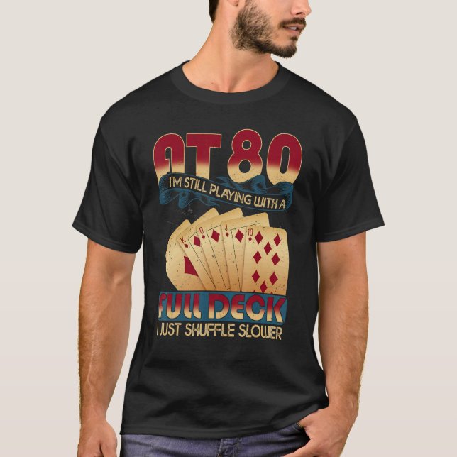 Camiseta Cartão de Reprodução de Poker de 80 Birthday com 8 (Frente)