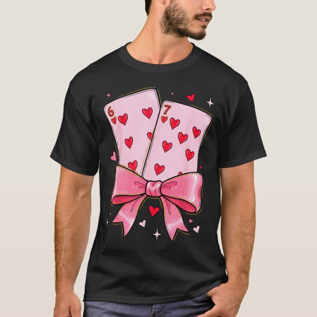 Camiseta Cartas de Baralho 6 7 de Copas 67 Seis Sete Meme A (Frente)