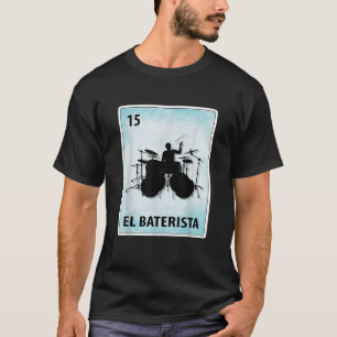 Camiseta Cartas de Drummer Mexicanos El Baterista