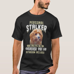 Camiseta Cartaz Pessoal Eu Vou Segui-Lo Cavapoo