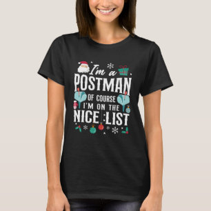 Camiseta Carteiro Mailman Natal Eu sou um Corretor, é claro