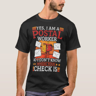 Camiseta Carteiro Sim Sou Uma Empregada Postal Mailman