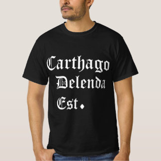 Camiseta Carthago Delenda Est  Carthage Must Be Destroyed