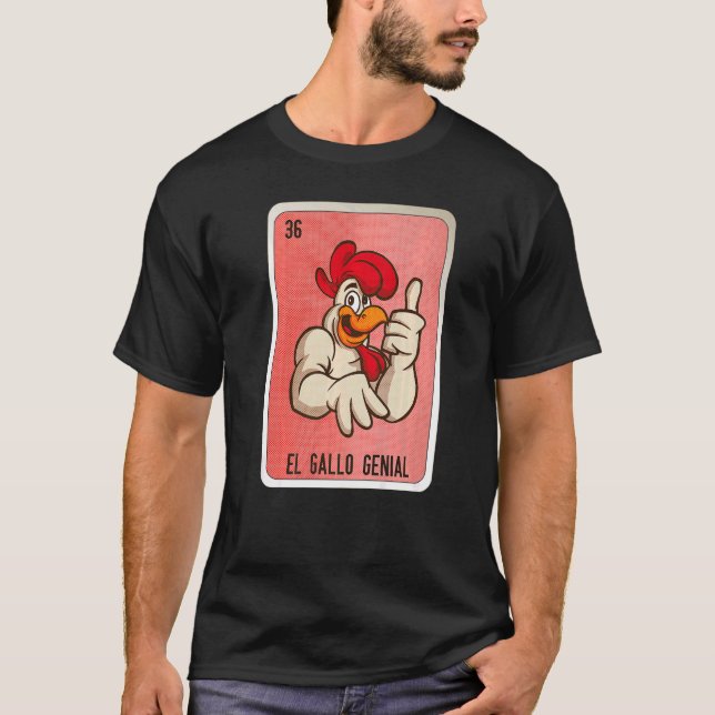 Camiseta Cartões de bingo de gíria mexicana genuíno El Gall (Frente)