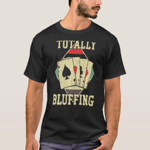 Camiseta Cartões Poker Vintage Totalmente Bluffing