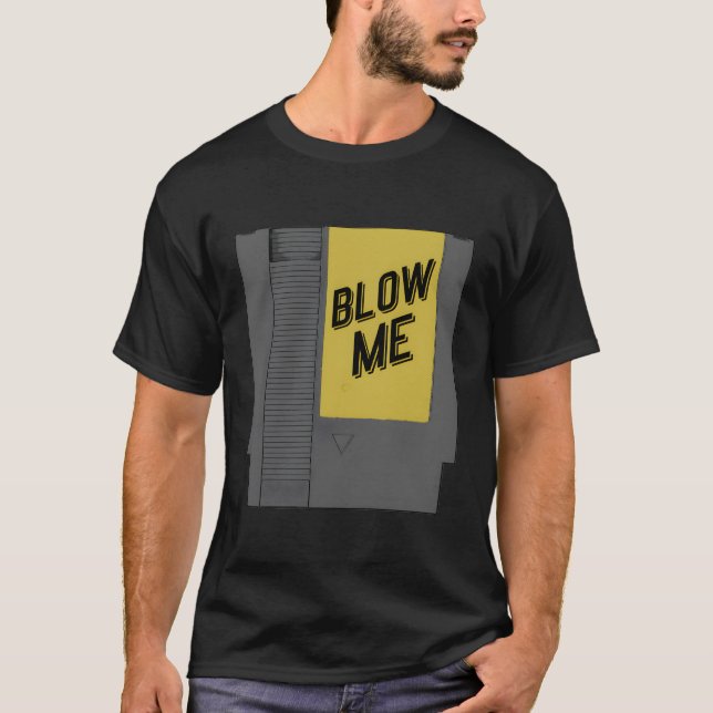 Camiseta Cartucho de videogame Blow Me (Frente)