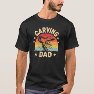Camiseta Carving DAD Woodworker woodworking retro  Woodcarv