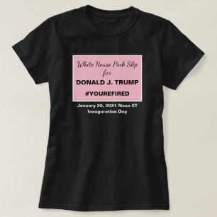 Camiseta Casa Branca, Pink Slip for Ides of Trump Dark