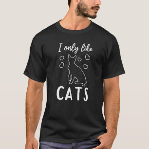 Camiseta Casa de Gatos Gato Eu só gosto de gatos Dono de Ga