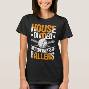 Camiseta Casa Dividida Eu Só Levanto Ballers Softball Baseb