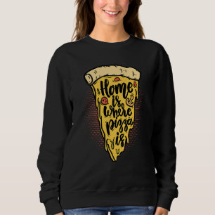 Camiseta Casa É Onde A Pizza É Pizza Pizza Italiana Para