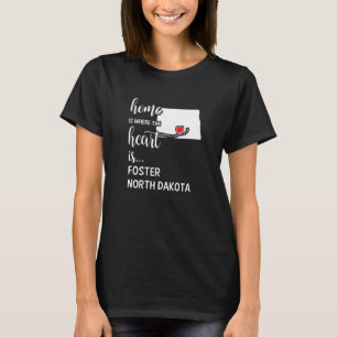 Camiseta Casa É Onde O Coração É Foster County North Dak