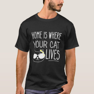 Camiseta casa é onde seu gato vive o lugar onde c