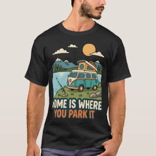 Camiseta Casa é Onde Você Estaciona a Camper Van