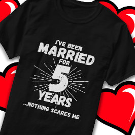 Camiseta Casado 5 Anos Engraçado 5 Casamento Aniversário