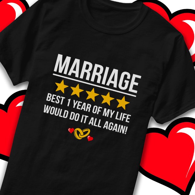 Camiseta Casado com 1 ano de Casamento de ruas Bonitas e Do (Criador carregado)