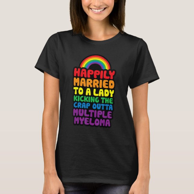 Camiseta Casado com Lady Kicking Crap fora Multiple Myelom (Frente)