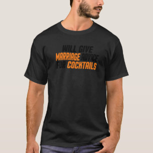 Camiseta Casado Dará Conselhos De Casamento Para Cocktails