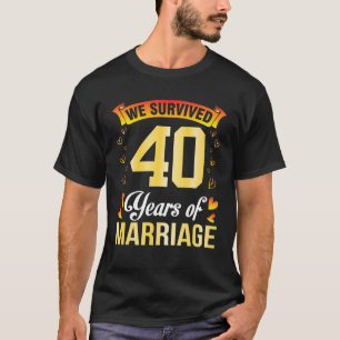 Camiseta Casado De Esposa Marido Que Sobrevivemos A 40 Anos