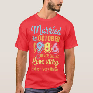 Camiseta Casados Desde Outubro de 1986 Nunca Acaba a Histór