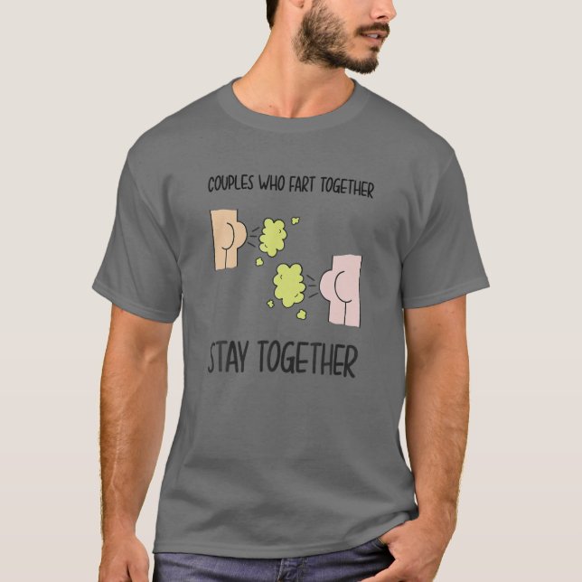 Camiseta Casais Engraçados Que Começam Juntos Fiquem Juntos (Frente)
