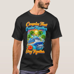 Camiseta Casais Que Cruzam Juntos Permanecem Juntos Casais