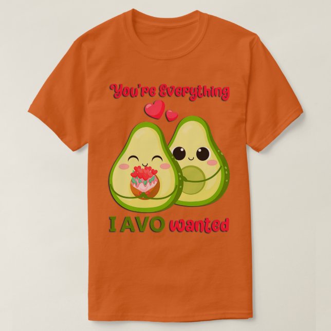 Camiseta Casal Avocado Bonito Youx27re Tudo (Frente do Design)