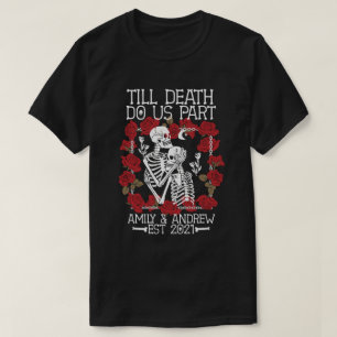 Camiseta Casal De Esqueleto Personalizado Até A Morte Nos F