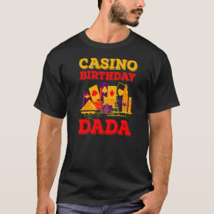 Camiseta Casino Birthday Dada Gambler Poker Jogo