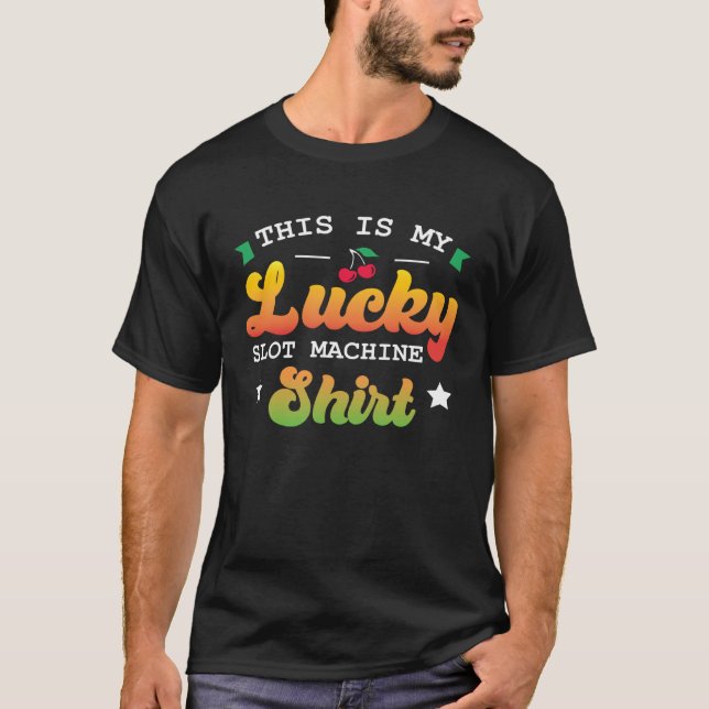 Camiseta Casino  This Is My Lucky Slot Machine Graphic Cher (Frente)