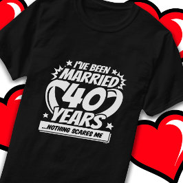 Camiseta Casou-se 40 Anos Engraçado 40º Aniversário de Casa