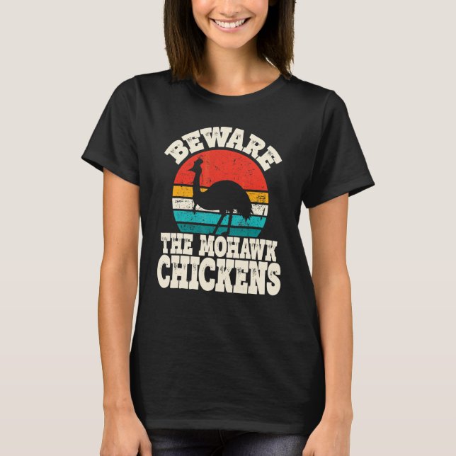 Camiseta Cassowary Cuidado com Frangos Mohawk Cassowary (Frente)