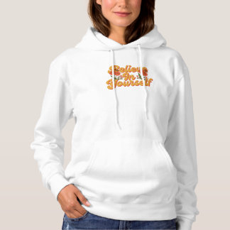 Camiseta Castanho-Laranja Acredita em si mesmo Hoodie Sweat