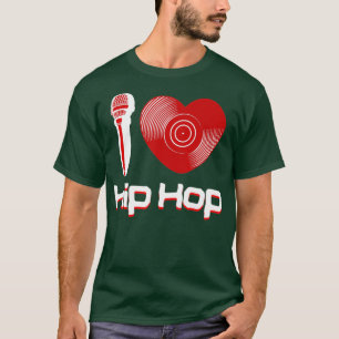 Camiseta Casual I Love Hip Hop Music Rap Fan Bredance
