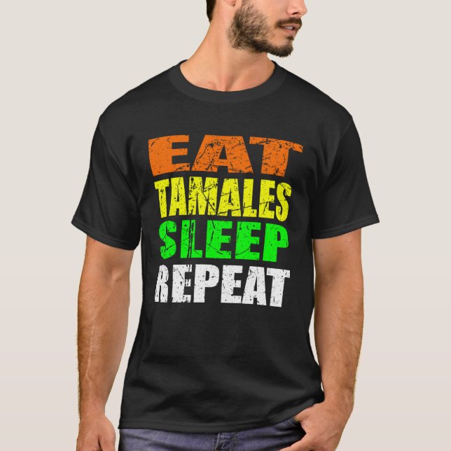 Camiseta Casual Yet Edgy Eat Tamales Sleep Again New Mexico (Frente)