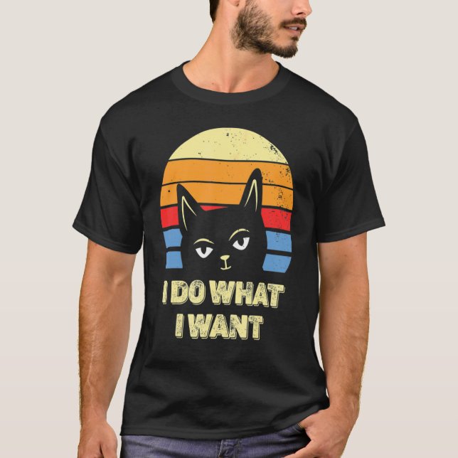 Camiseta Cat   2022 Retro Cat I Do What I Want Cat 15 (Frente)