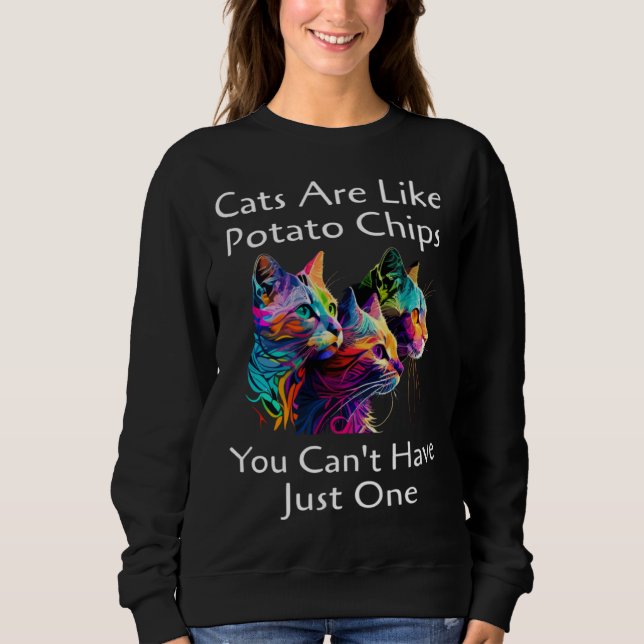 Camiseta Cat Are Like Potato Chips You Can't Have Just One  (Frente)