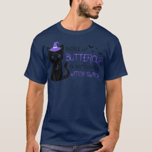 Camiseta Cat Buckle Up Buttercup You Just Flipped My Witch