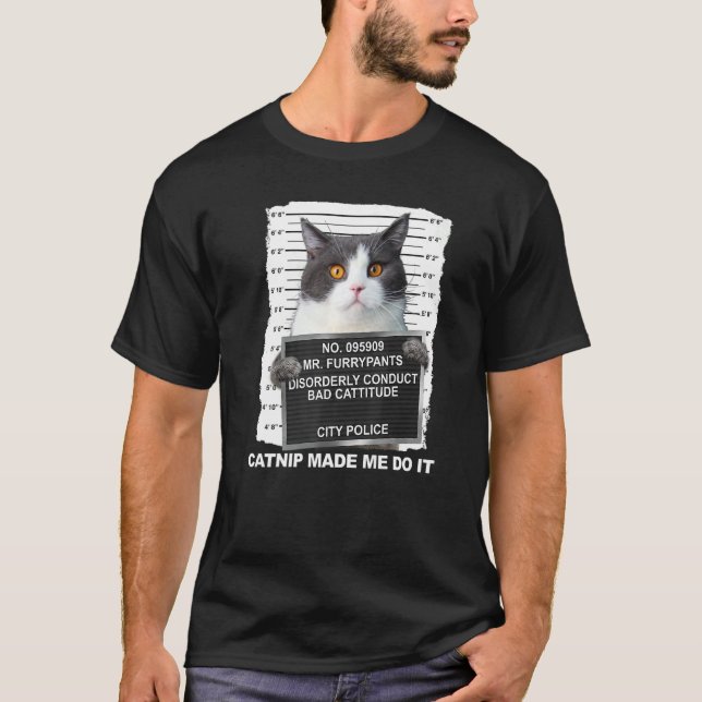 Camiseta Cat Catnip Me Fez Fazer Isso (Frente)