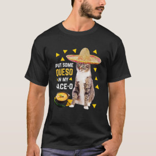 Camiseta Cat Colocou Um Queso Na Minha Cara De Cinco De May
