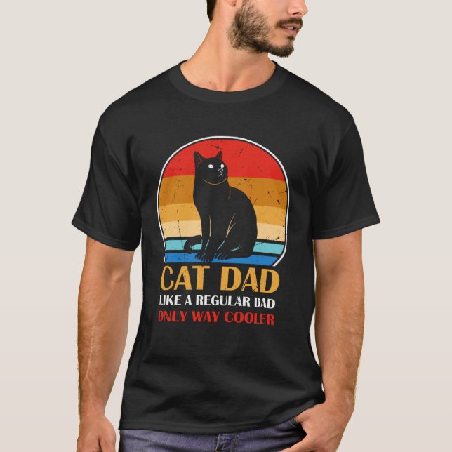 Camiseta Cat Dad Like A Regular Dad Only Way Cooler (Frente)