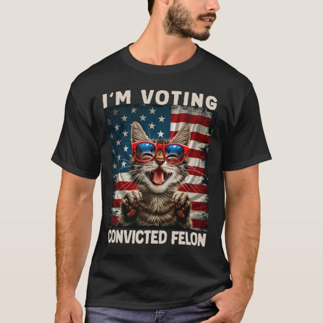 Camiseta Cat, estou votando condenado Felon (Frente)