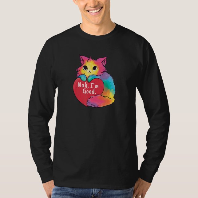 Camiseta Cat Heart Nah Im Good Anti Dia de os namorados Sol (Frente)